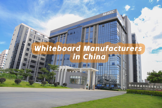 What are the characteristics about whiteboard manufacturers in china?