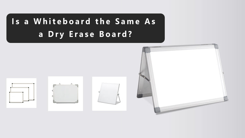 Is a Whiteboard the Same As a Dry Erase Board?